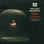 SILO : ORIGINES, Howey Hugh