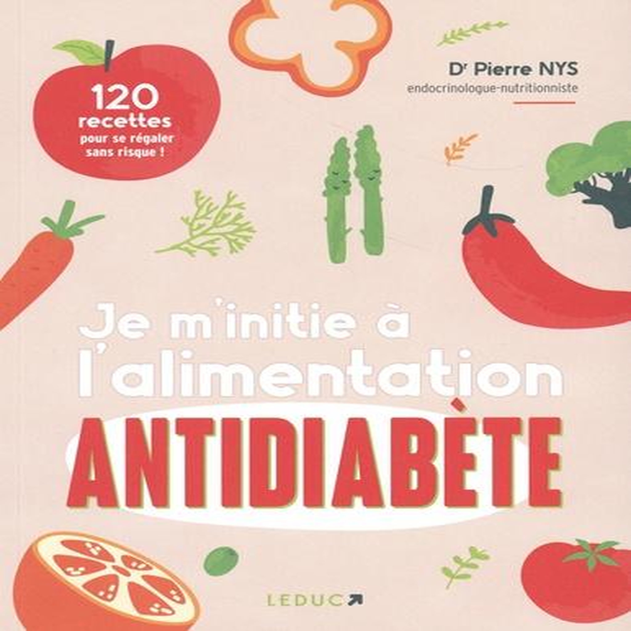 JE M'INITIE A L'ALIMENTATION ANTIDIABETE, Nys Pierre