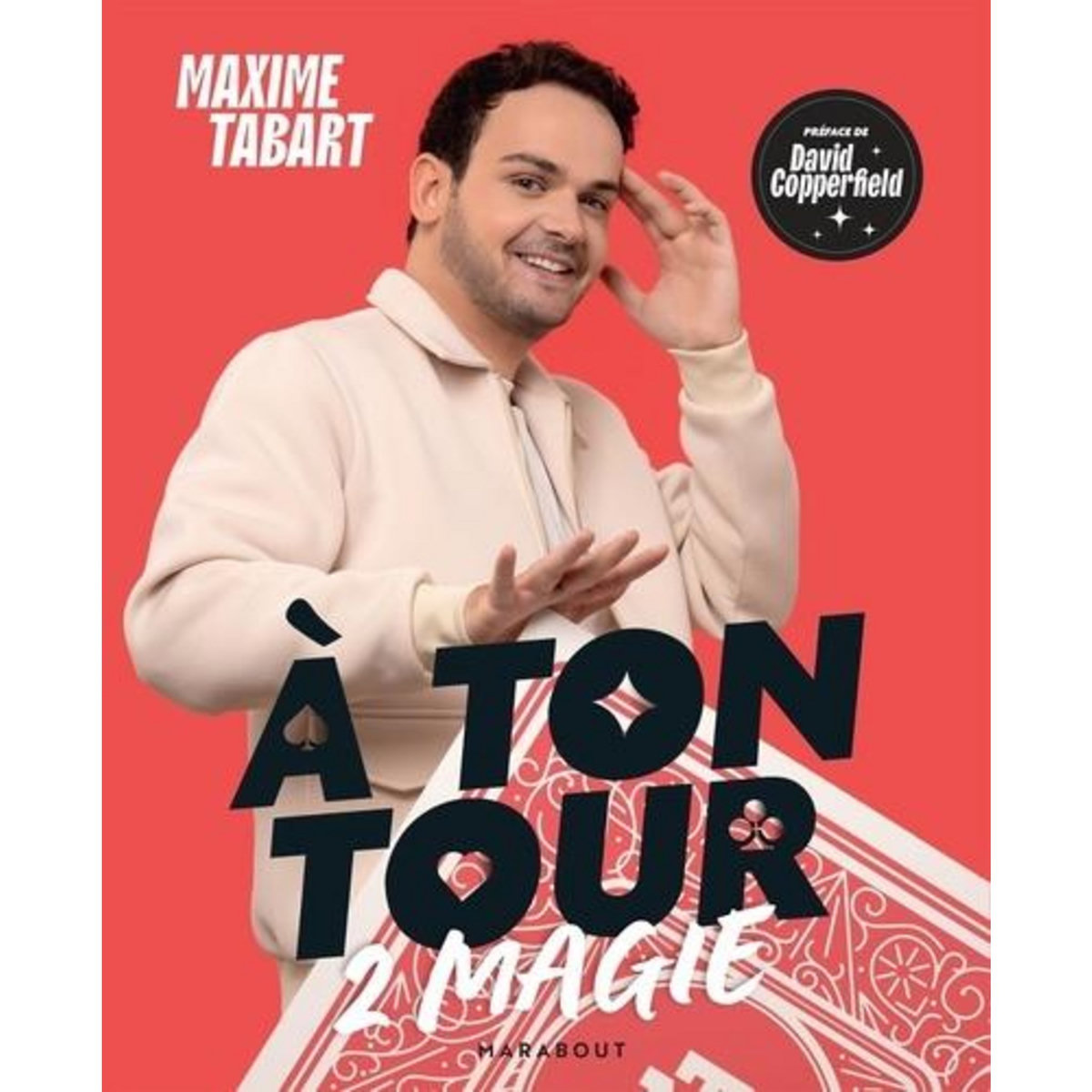 A TON TOUR 2 MAGIE, Tabart Maxime