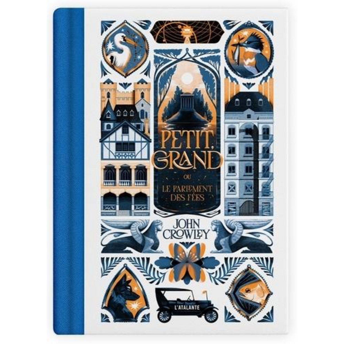 PETIT, GRAND. OU LE PARLEMENT DES FEES, Crowley John