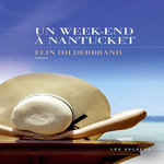 UN WEEK-END A NANTUCKET, Hilderbrand Elin