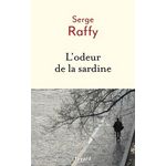 L'ODEUR DE LA SARDINE, Raffy Serge