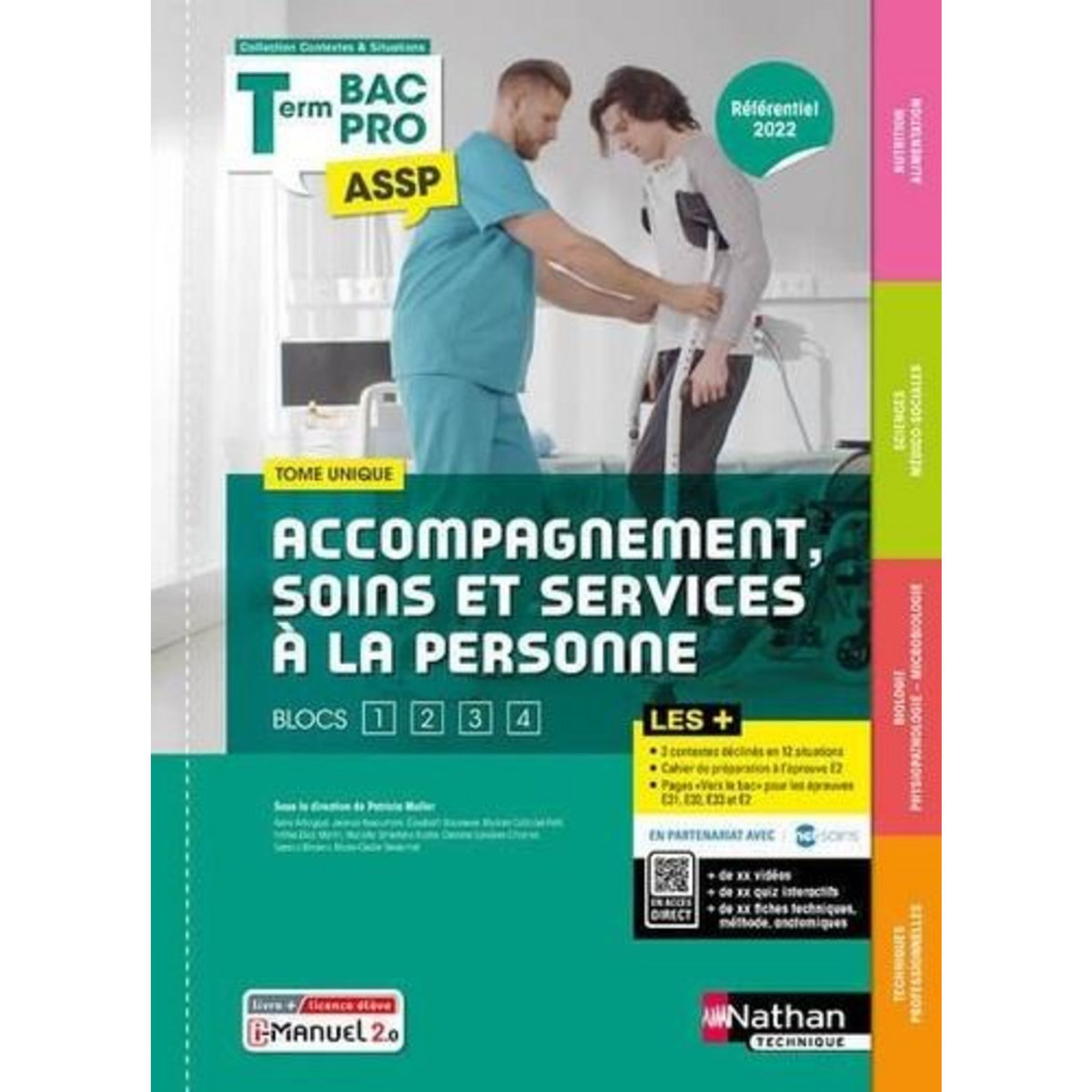 ACCOMPAGNEMENT, SOINS ET SERVICES A LA PERSONNE TLE BAC PRO ASSP. TOME UNIQUE, Muller Patricia