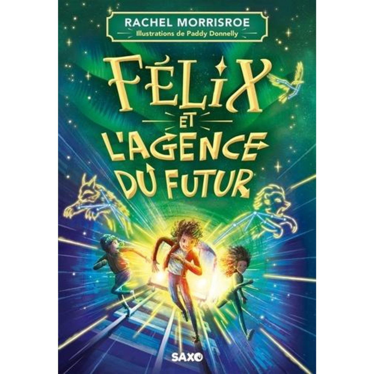 FELIX ET L'AGENCE DU FUTUR TOME 1 , Morrisroe Rachel