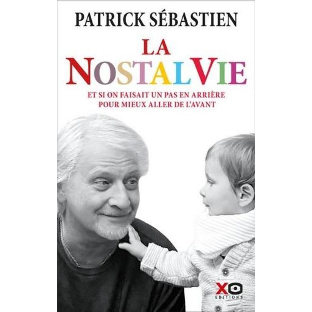 LA NOSTALVIE, Sébastien Patrick