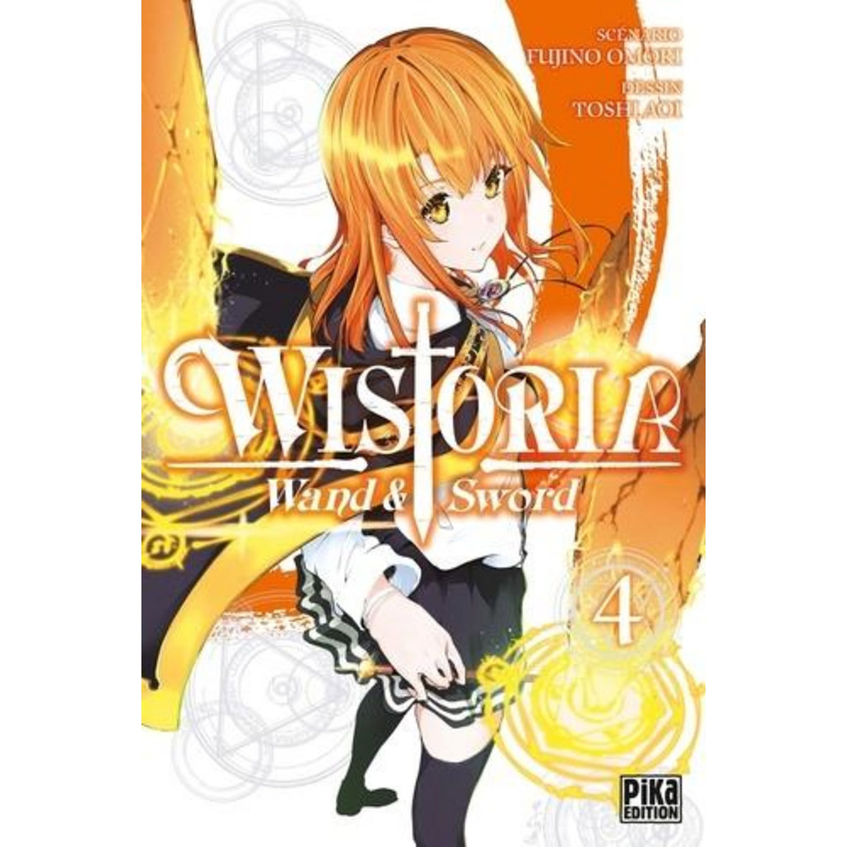 WISTORIA - WAND & SWORD TOME 4 , Omori Fujino