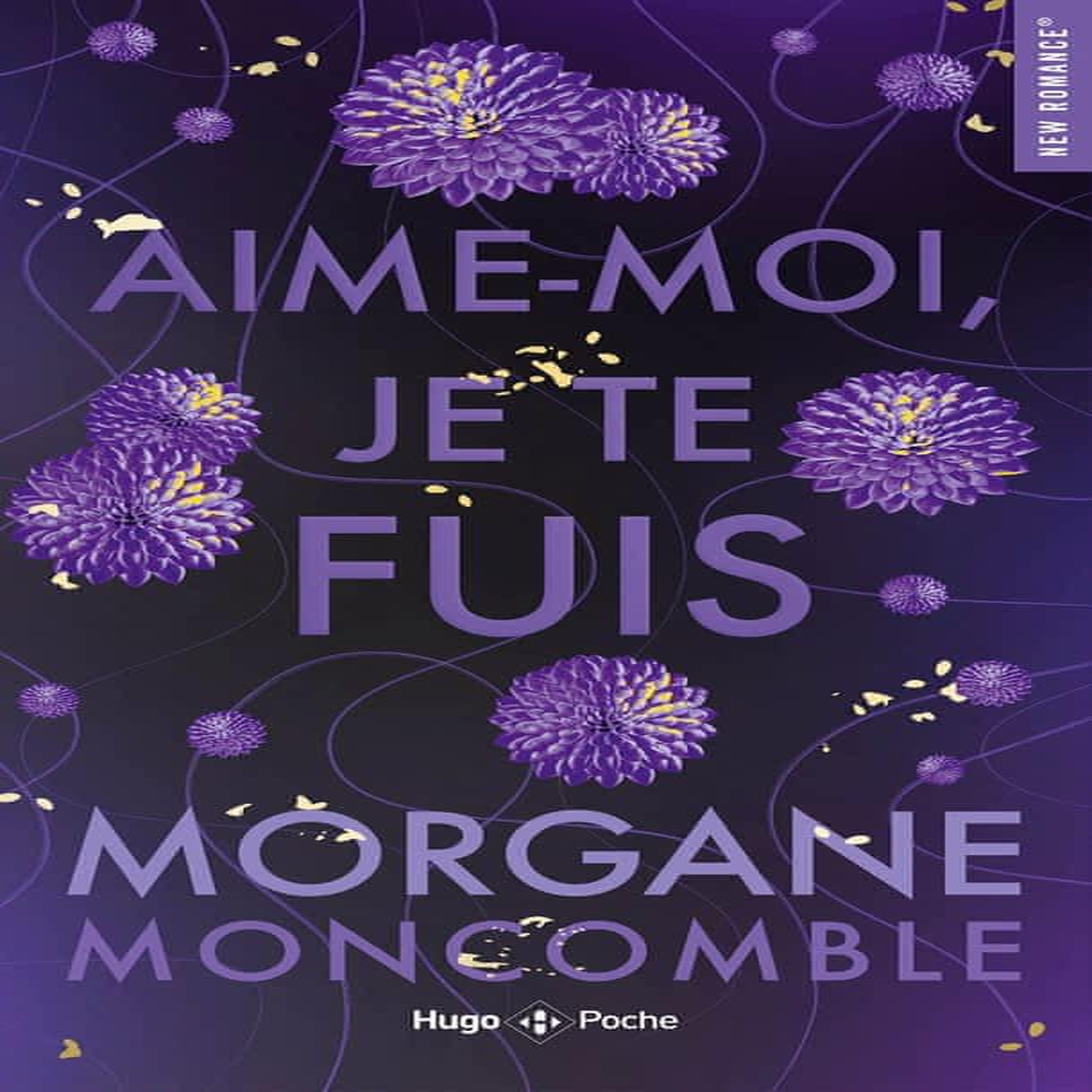 AIME-MOI, JE TE FUIS, Moncomble Morgane