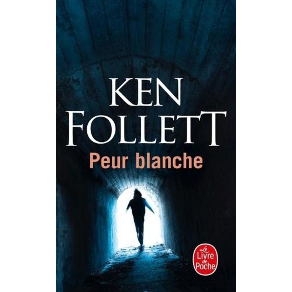 PEUR BLANCHE, Follett Ken