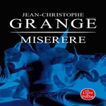 MISERERE, Grangé Jean-Christophe