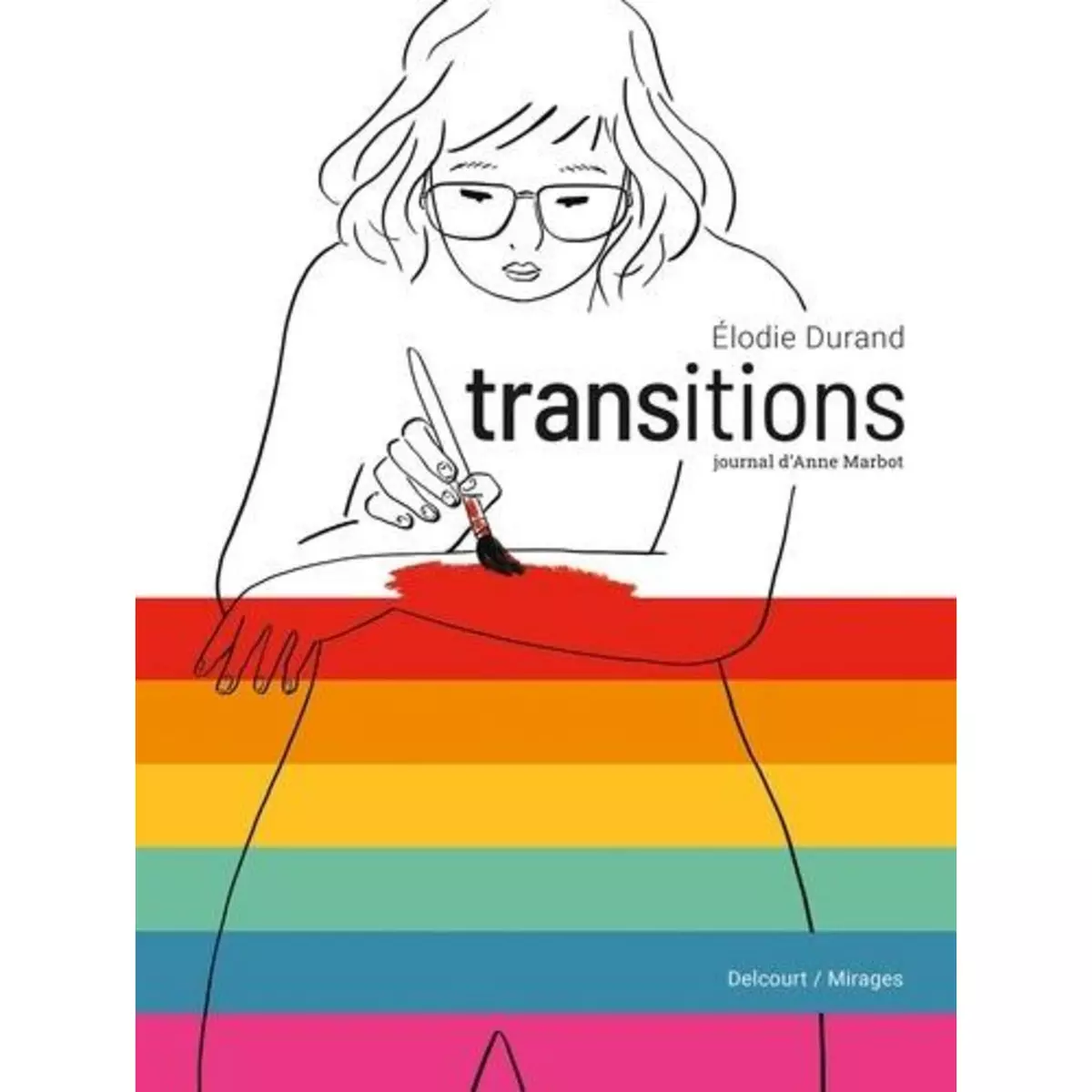  TRANSITIONS. JOURNAL D'ANNE MARBOT, Durand Elodie