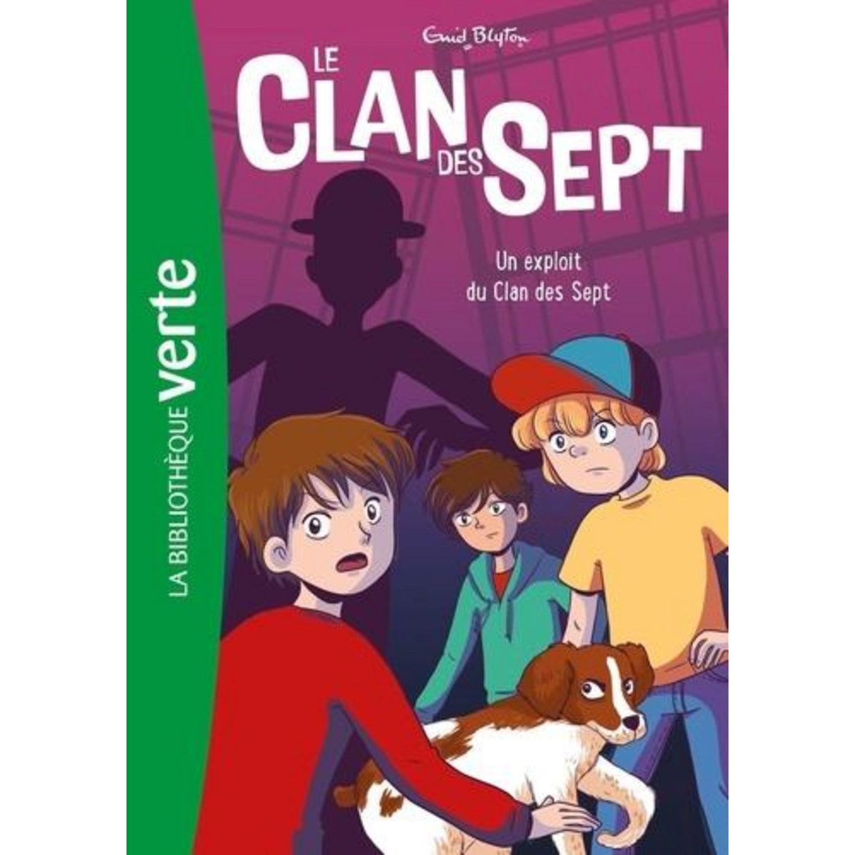 LE CLAN DES SEPT TOME 5 : UN EXPLOIT DU CLAN DES SEPT, Blyton Enid