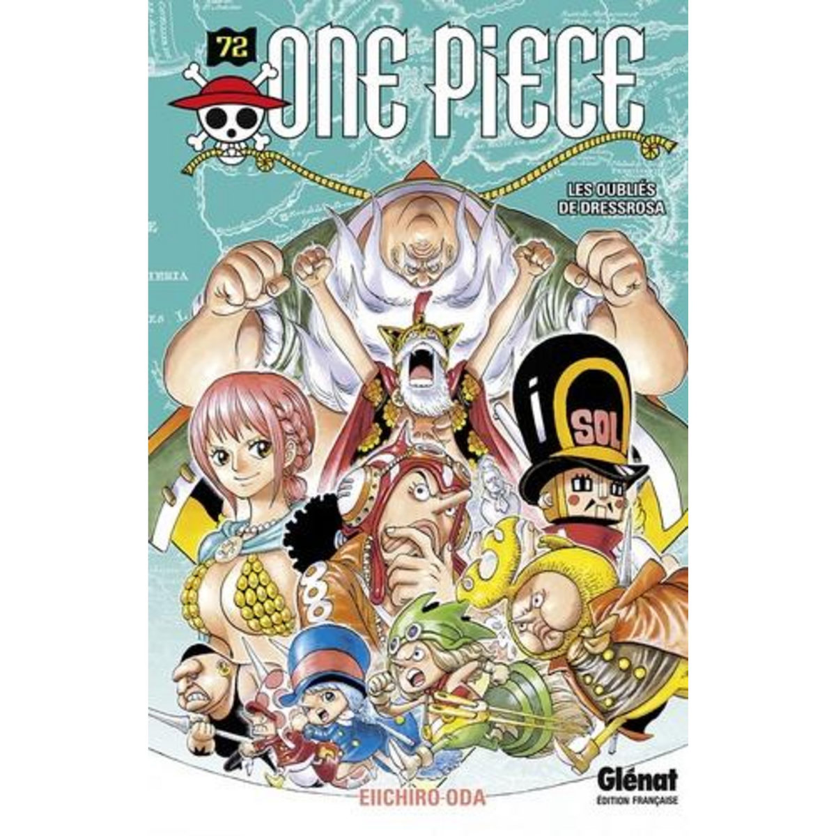 ONE PIECE TOME 72 : LES OUBLIES DE DRESSROSA, Oda Eiichirô