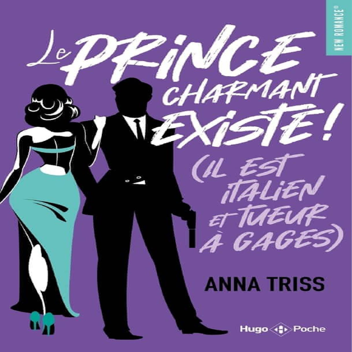 LE PRINCE CHARMANT EXISTE ! (IL EST ITALIEN ET TUEUR A GAGES), Triss Anna