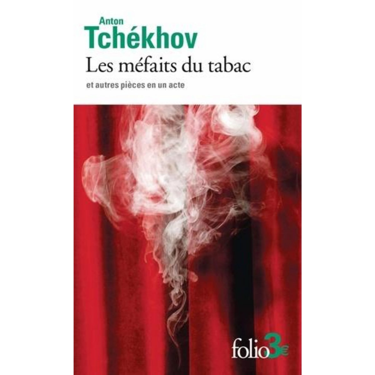 LES MEFAITS DU TABAC ET AUTRES PIECES EN UN ACTE, Tchékhov Anton