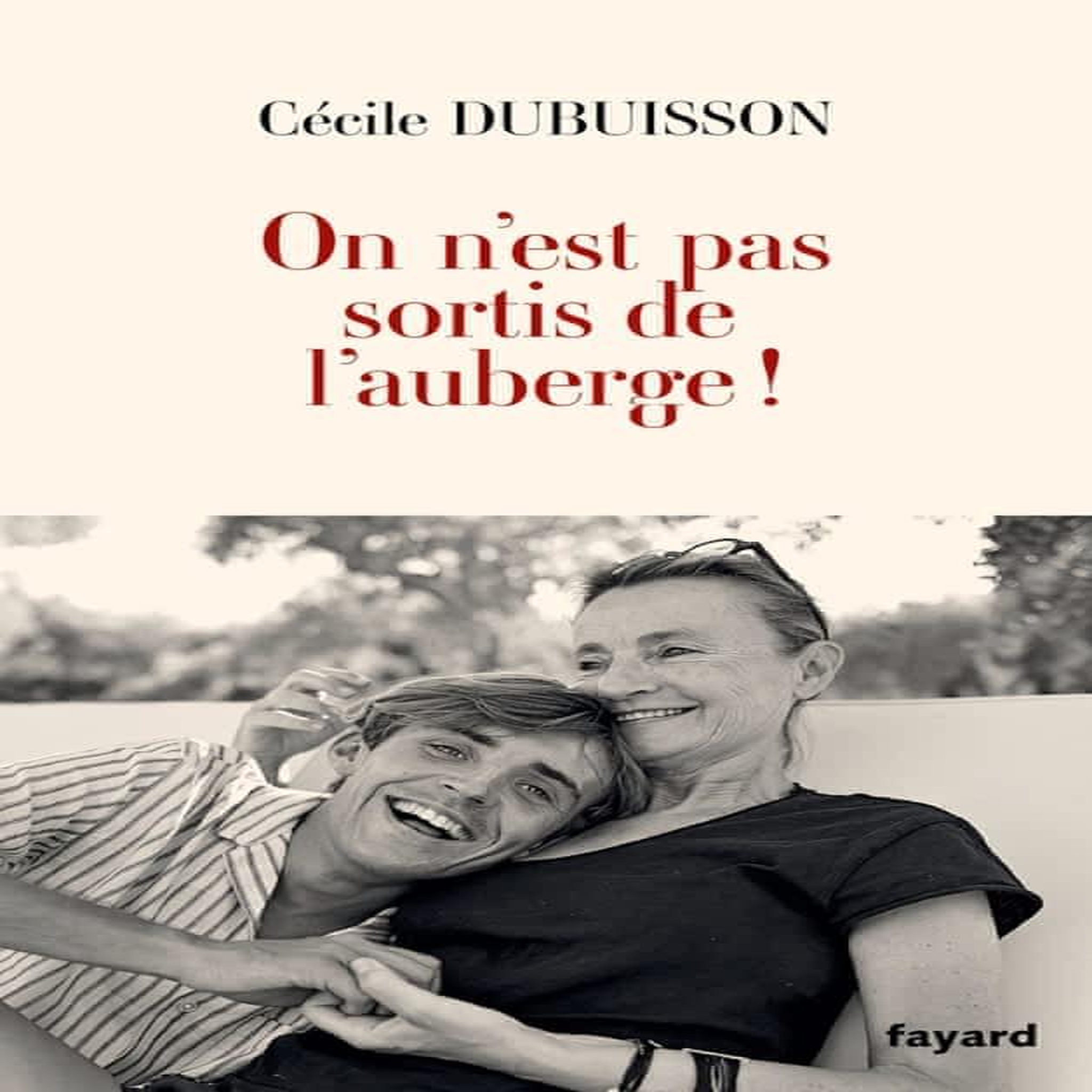 ON N'EST PAS SORTIS DE L'AUBERGE !, Dubuisson Cécile