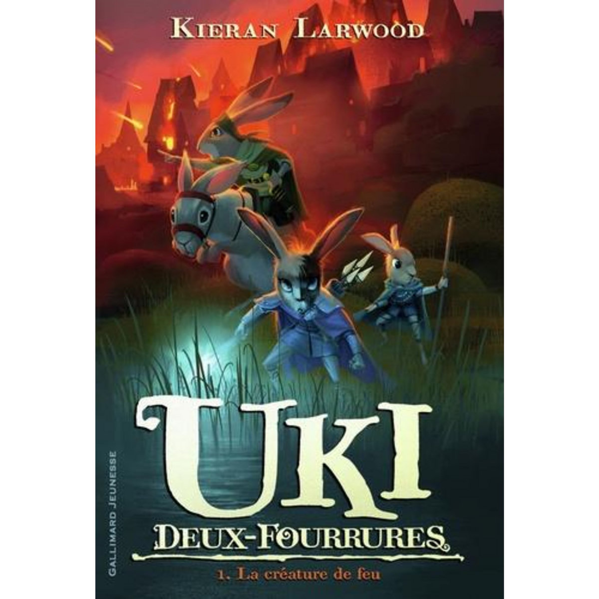 UKI DEUX-FOURRURES TOME 1 : LA CREATURE DE FEU, Larwood Kieran
