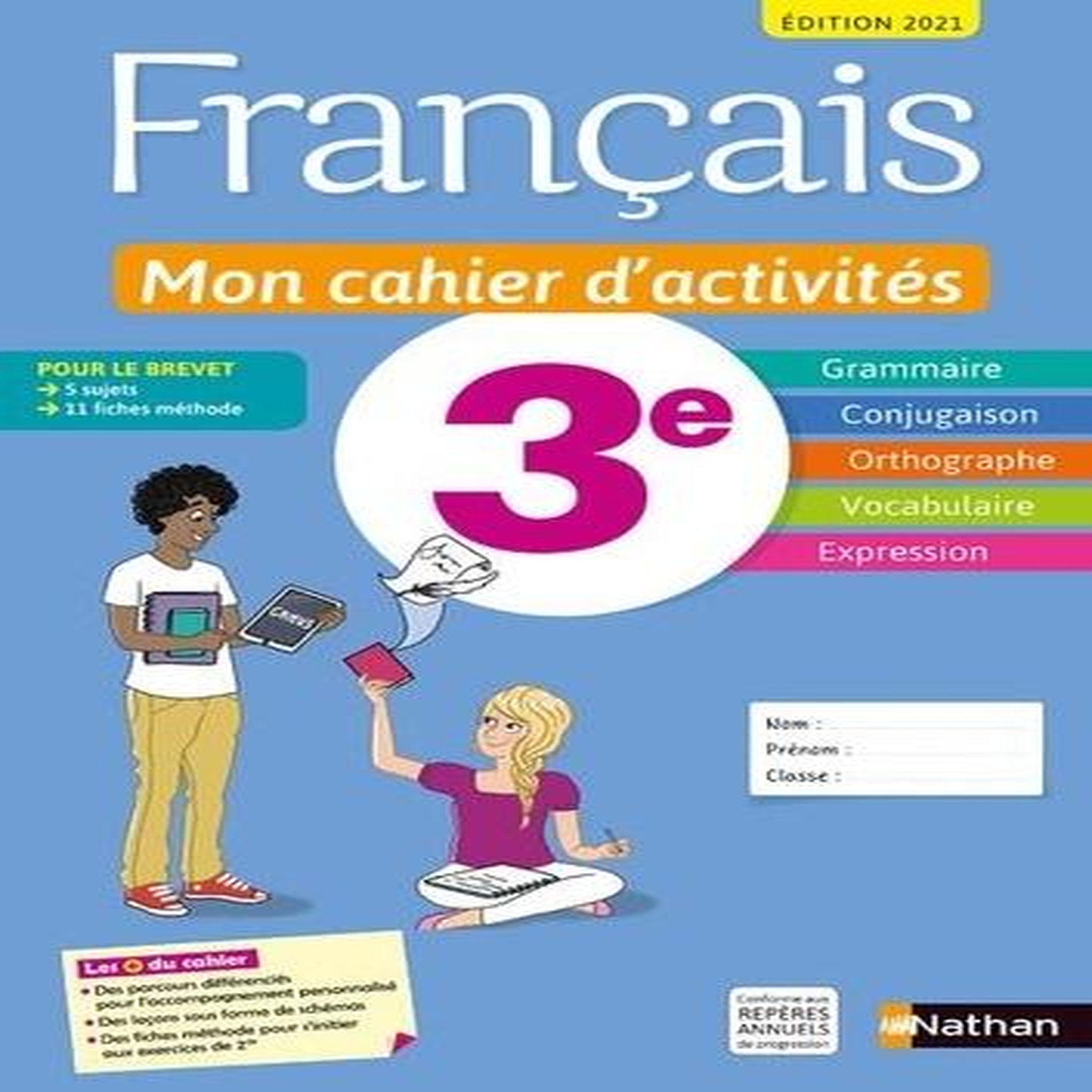 FRANCAIS 3E MON CAHIER D'ACTIVITES. LIVRE DE L'ELEVE, EDITION 2021, Cazanove Cécile de