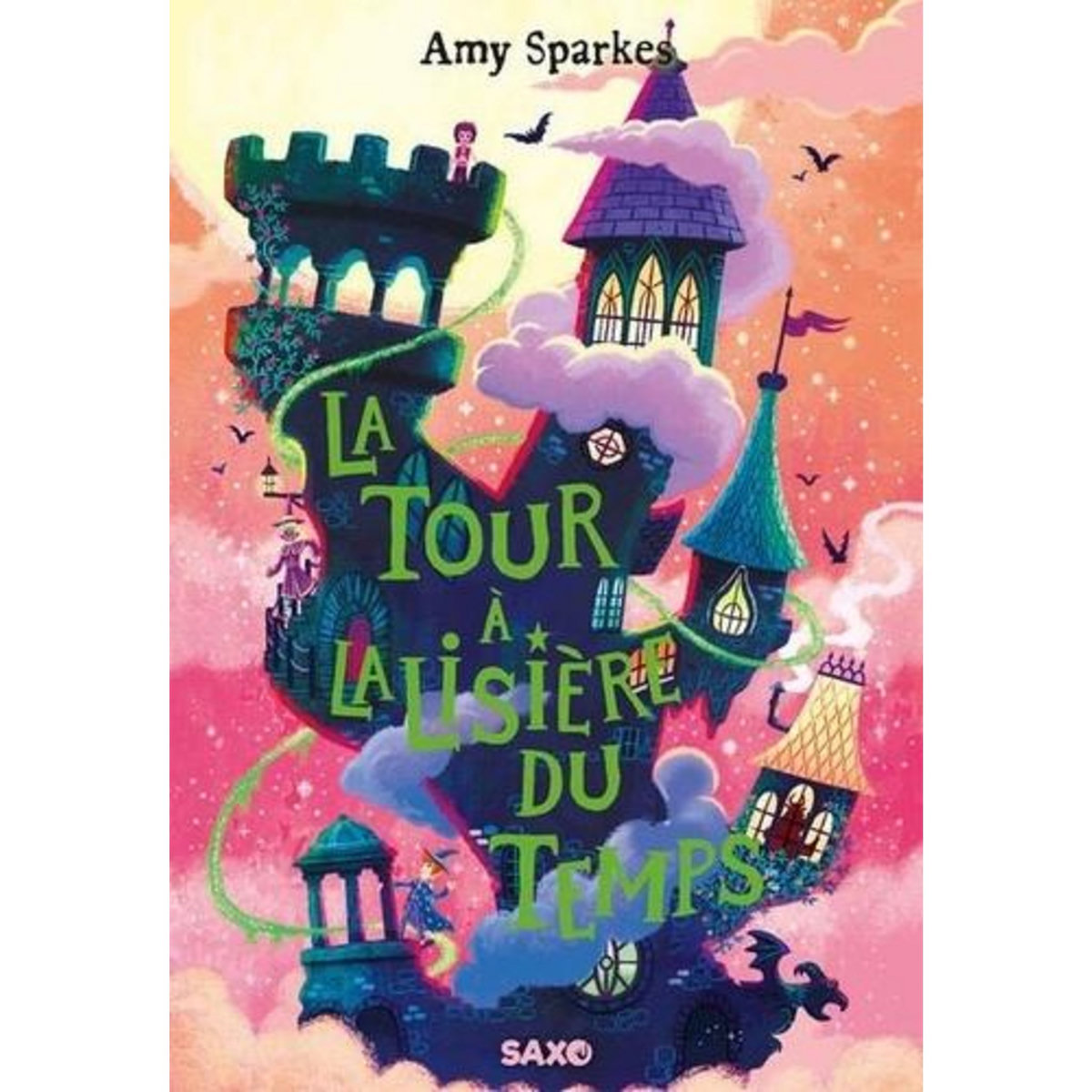 LA MAISON A L'OREE DE LA MAGIE TOME 2 : LA TOUR A LA LISIERE DU TEMPS, Sparkes Amy