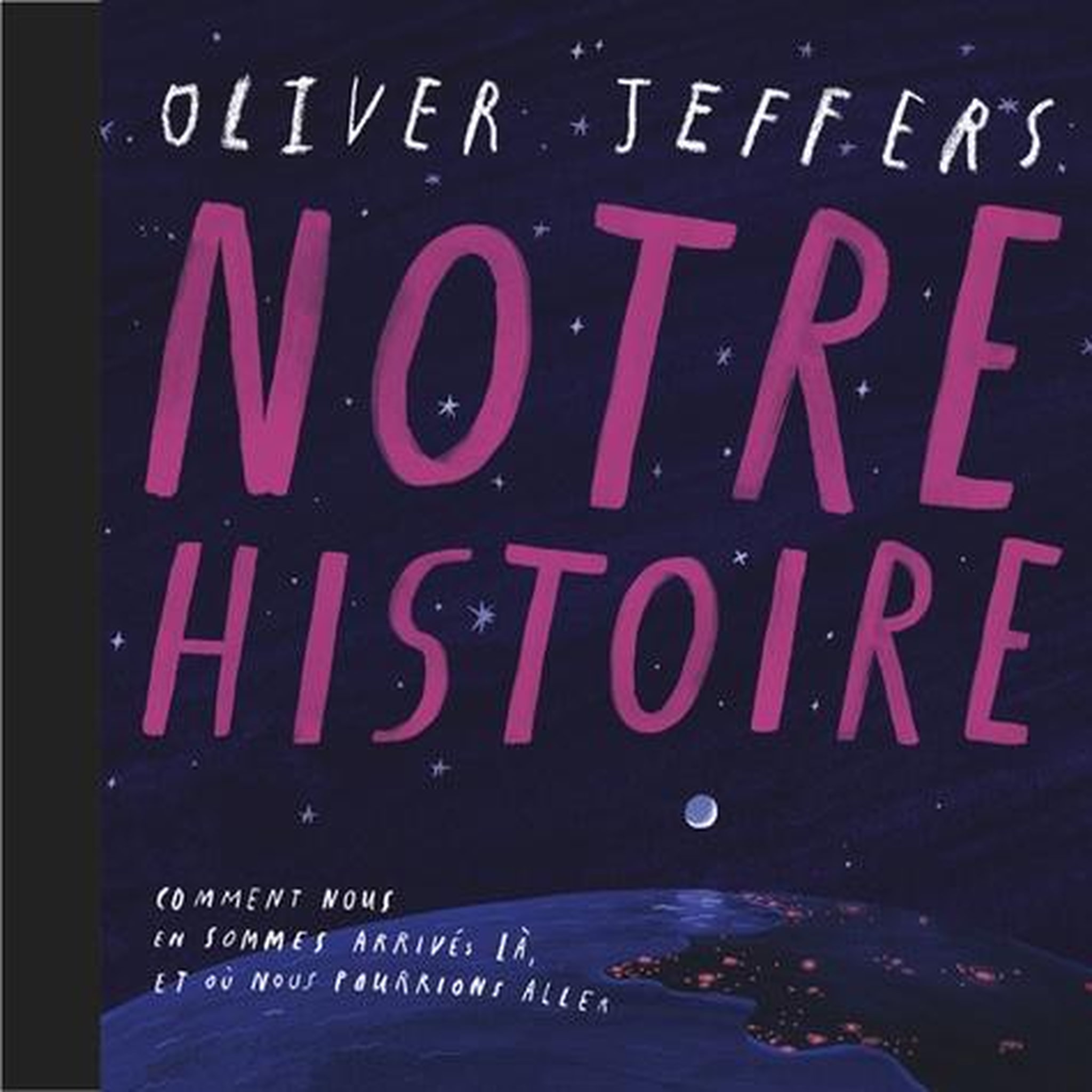 NOTRE HISTOIRE, Jeffers Oliver