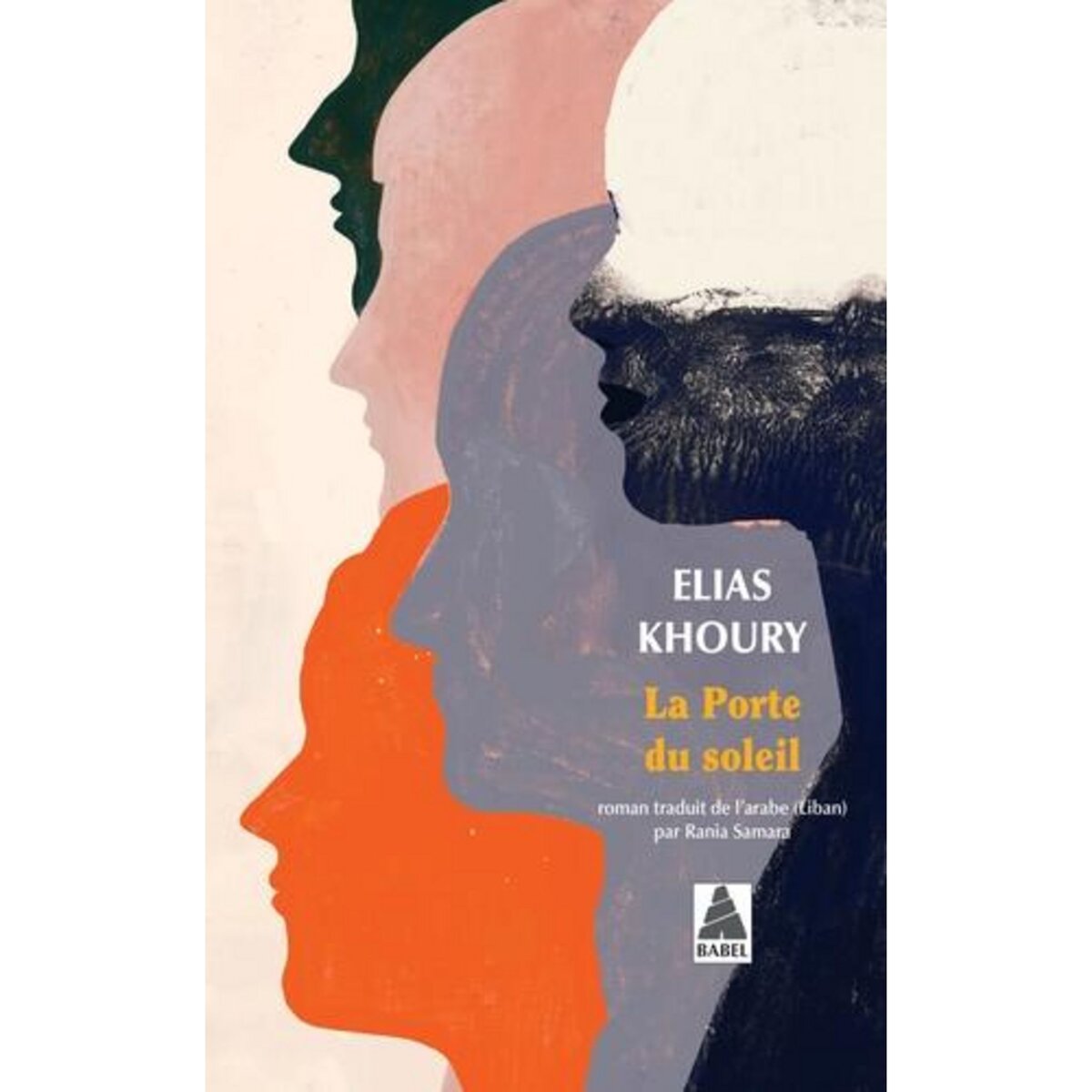LA PORTE DU SOLEIL, Khoury Elias