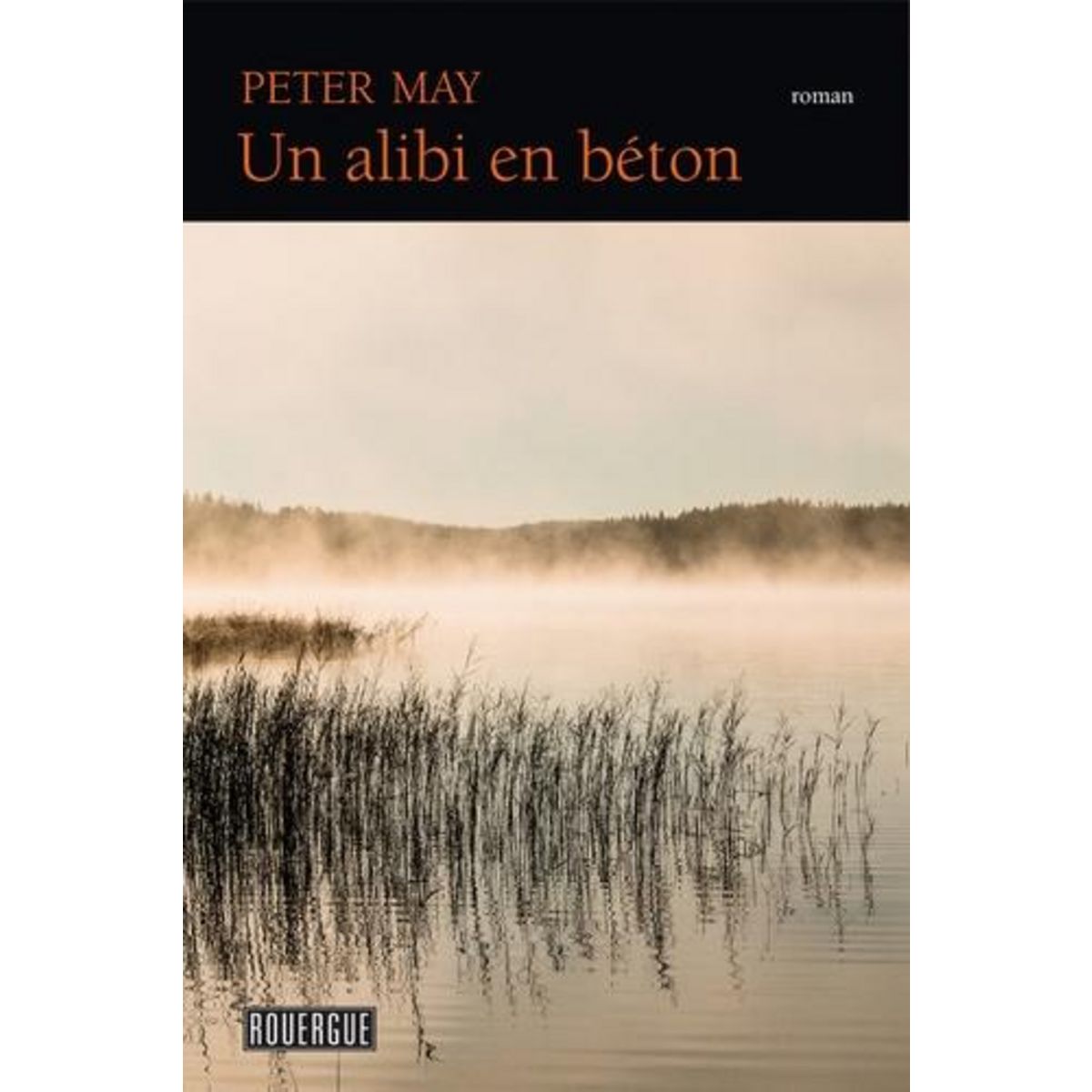 UN ALIBI EN BETON, May Peter