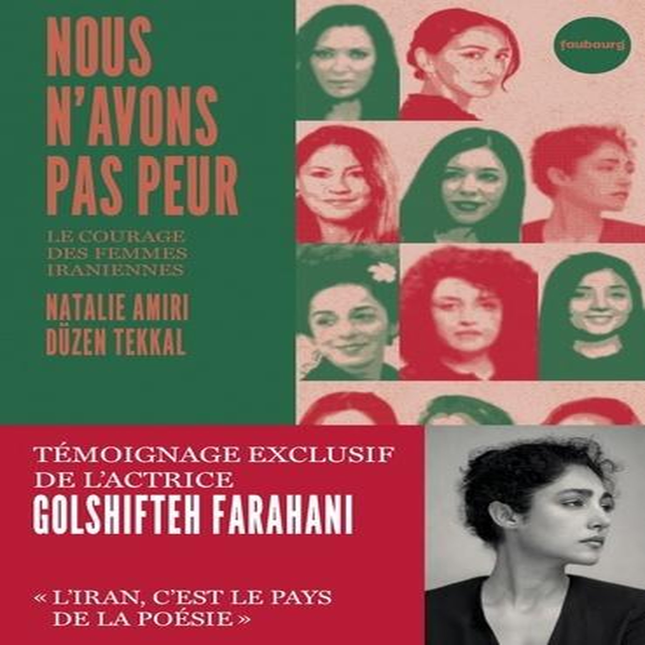 NOUS N'AVONS PAS PEUR. LE COURAGE DES FEMMES IRANIENNES, Amiri Natalie