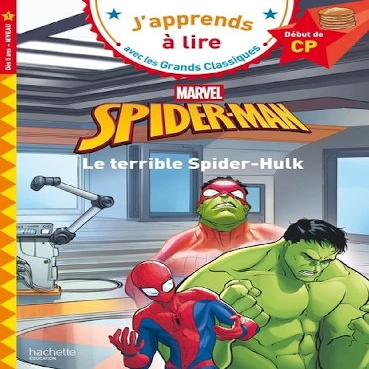SPIDER-MAN : LE TERRIBLE SPIDER-HULK. DEBUT DE CP NIVEAU 1, Albertin Isabelle