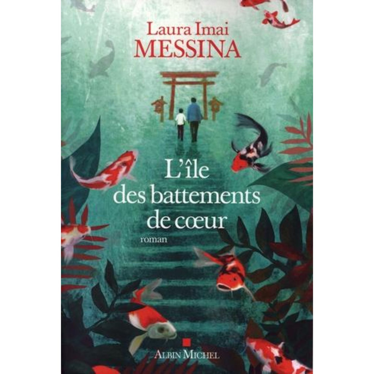 L'ILE DES BATTEMENTS DE COEUR, Messina Laura Imai