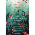 L'ILE DES BATTEMENTS DE COEUR, Messina Laura Imai