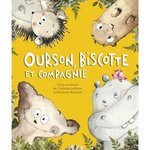OURSON, BISCOTTE ET COMPAGNIE, Jolibois Christian
