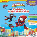 CAHIER DE VACANCES SPIDEY ET SES AMIS EXTRAORDINAIRES. DE LA MOYENNE SECTION A LA GRANDE SECTION, Vibaux Cécile