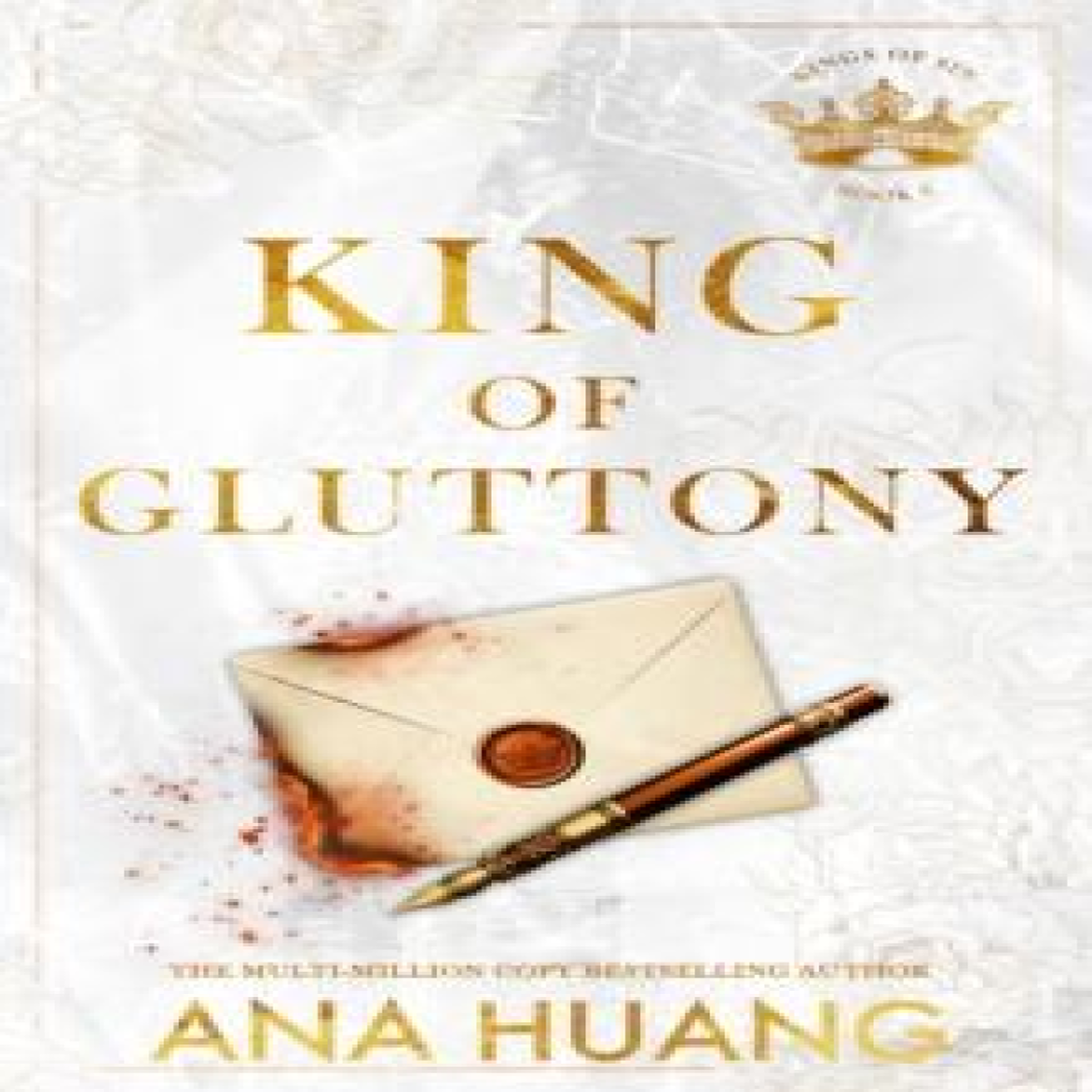 LIVRES King of Gluttony - Ana Huang
