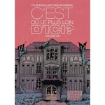 C'EST OU, LE PLUS LOIN D'ICI ? TOME 1 : SE PERDRE AU BOUT DU MONDE, Rosenberg Matthew