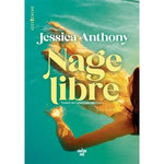 NAGE LIBRE, Anthony Jessica
