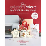 MES CREATIONS CRICUT NOEL MAGIQUE, Louvet Léa