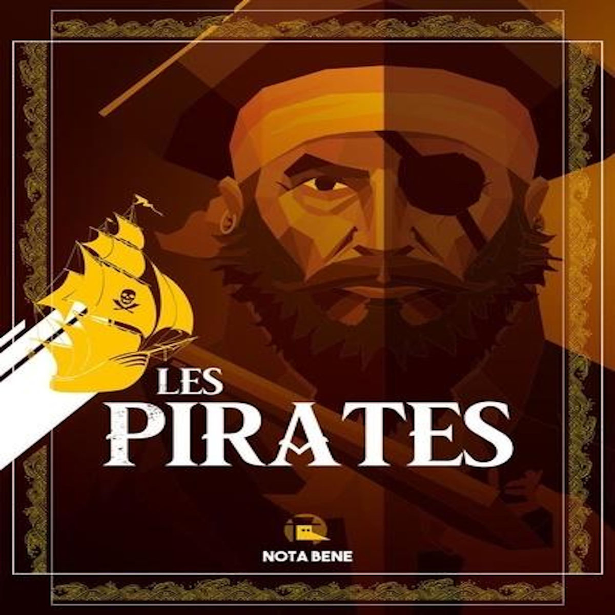 LES PIRATES, Nota Bene