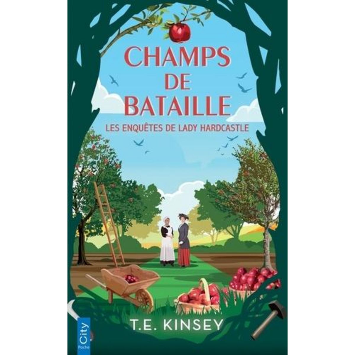 LES ENQUETES DE LADY HARDCASTLE : CHAMPS DE BATAILLE, Kinsey T. E.