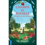 LES ENQUETES DE LADY HARDCASTLE : CHAMPS DE BATAILLE, Kinsey T. E.