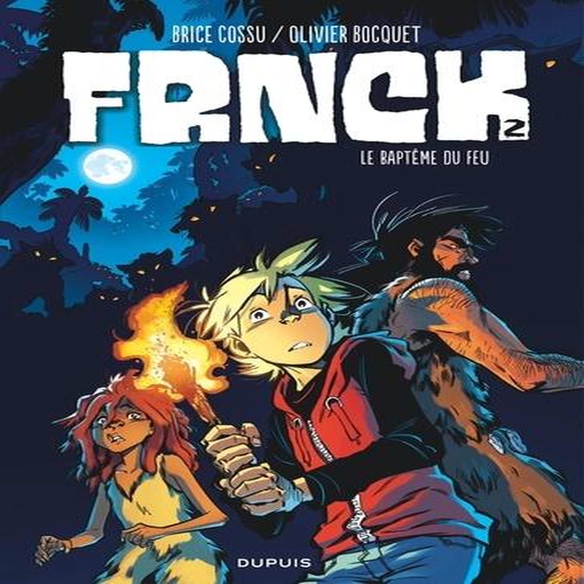FRNCK TOME 2 : LE BAPTEME DU FEU, Cossu Brice