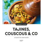 TAJINES, COUSCOUS & CO. 100 RECETTES MAROCAINES, Barakat-Nuq Maya