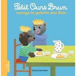 PETIT OURS BRUN MANGE LA GALETTE DES ROIS, Aubinais Marie