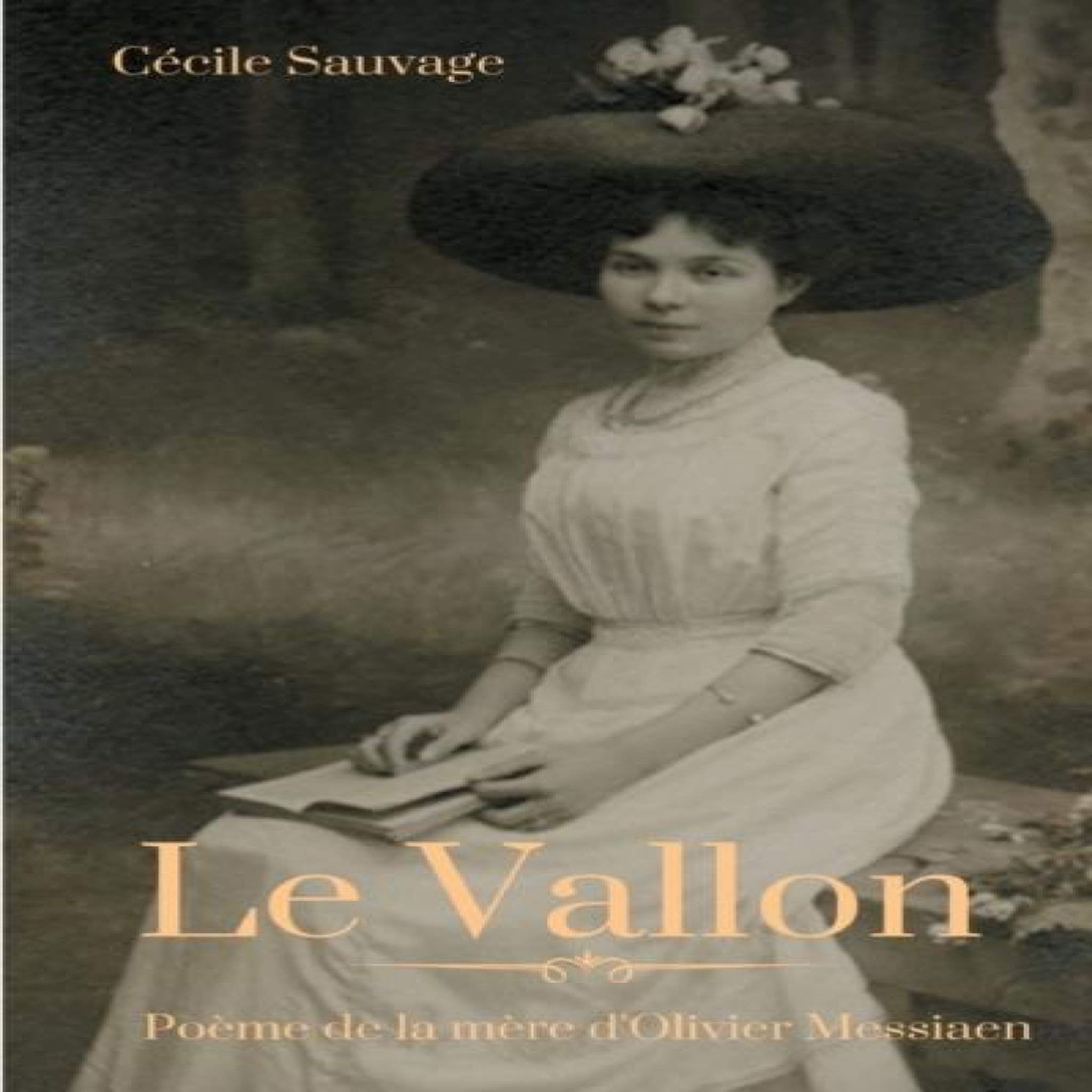 LIVRES Le Vallon:PoÃ¨me de la mÃ¨re d'Olivier Messiaen
