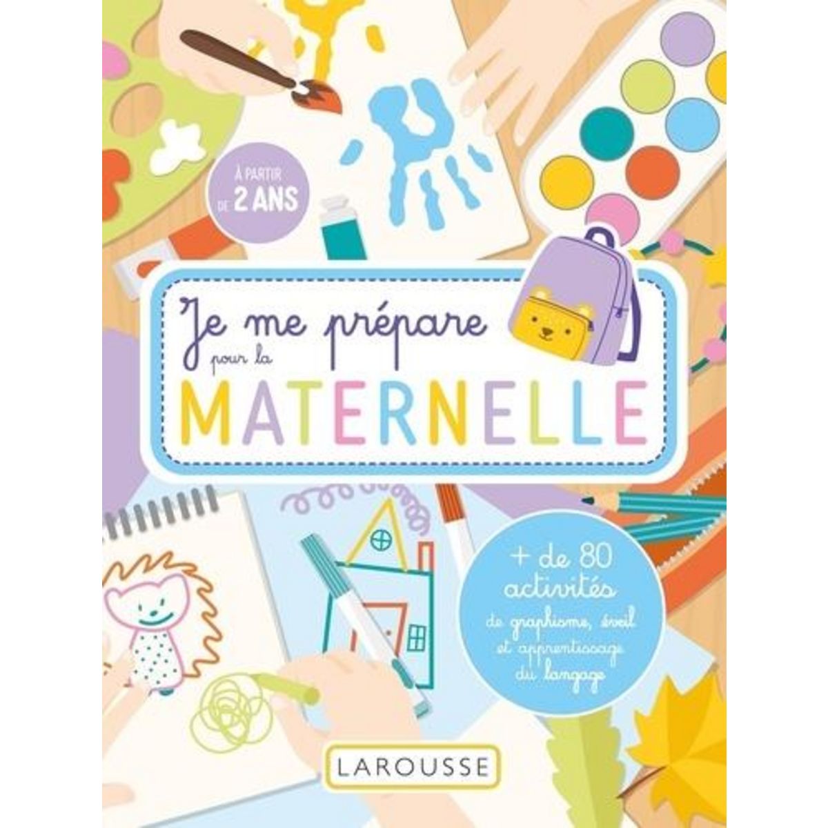 JE ME PREPARE POUR LA MATERNELLE, Hasiak Lucille