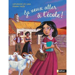 JE VEUX ALLER A L'ECOLE, Lasa Catherine de