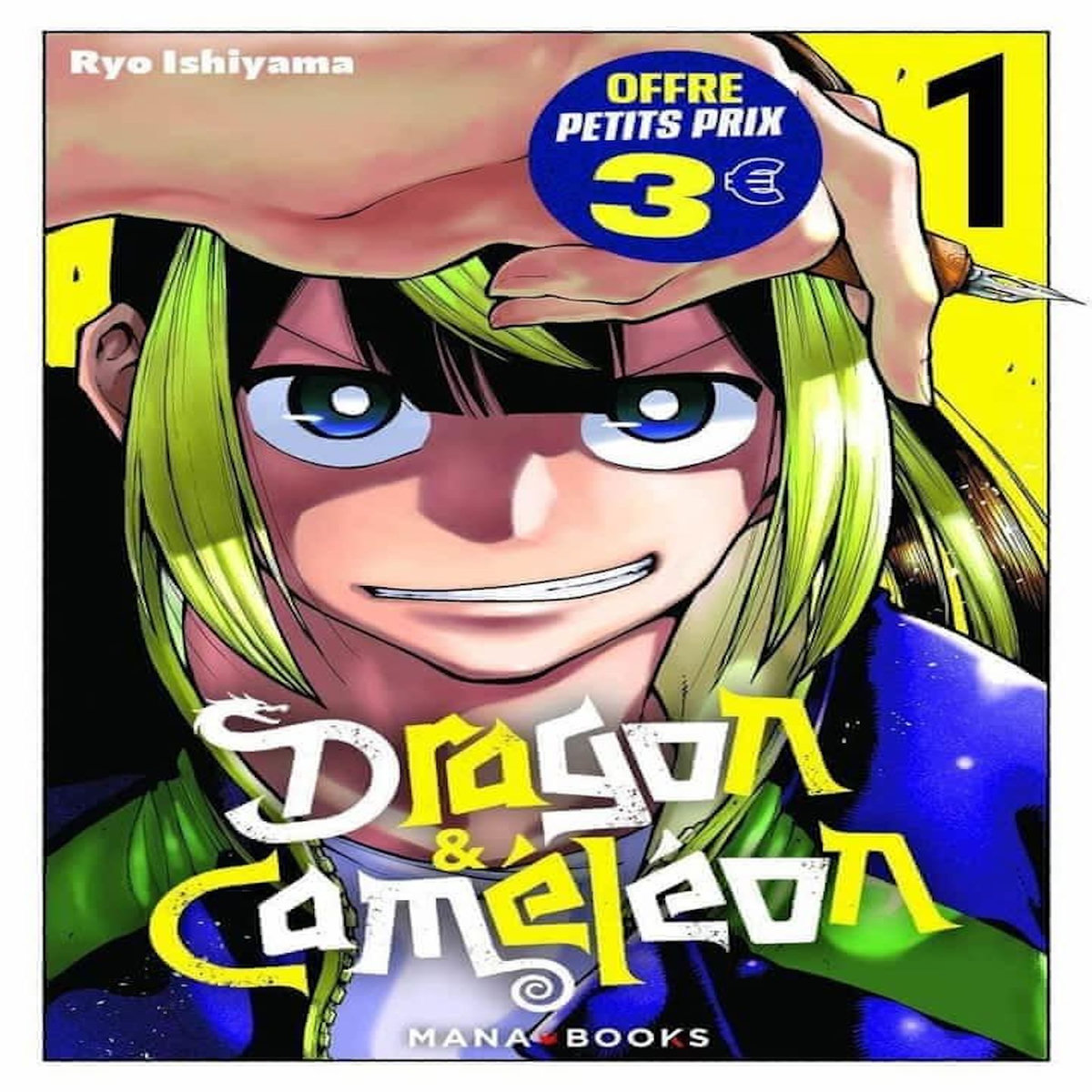 DRAGON & CAMELEON TOME 1 , Ishiyama Ryo
