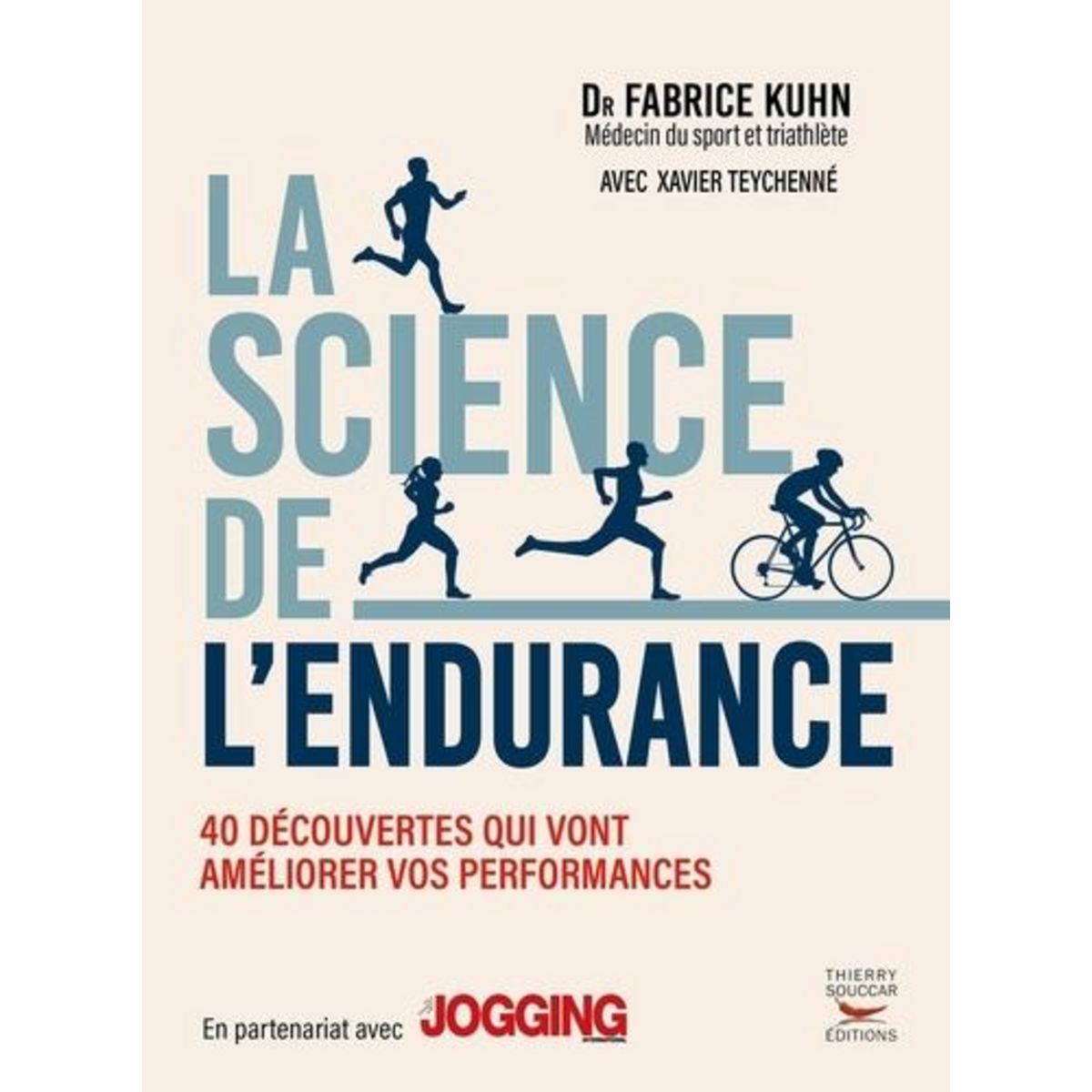 LA SCIENCE DE L'ENDURANCE, Kuhn Fabrice