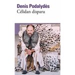 CELIDAN DISPARU, Podalydès Denis
