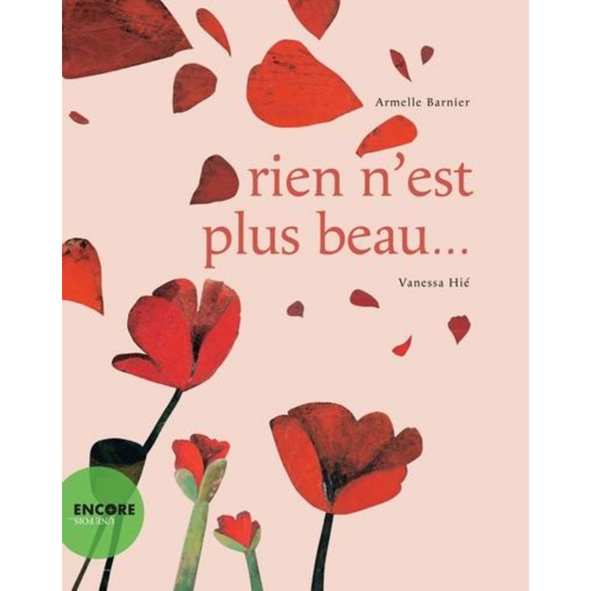 RIEN N'EST PLUS BEAU..., Barnier Armelle