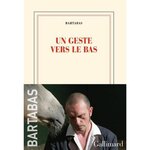 UN GESTE VERS LE BAS, Bartabas