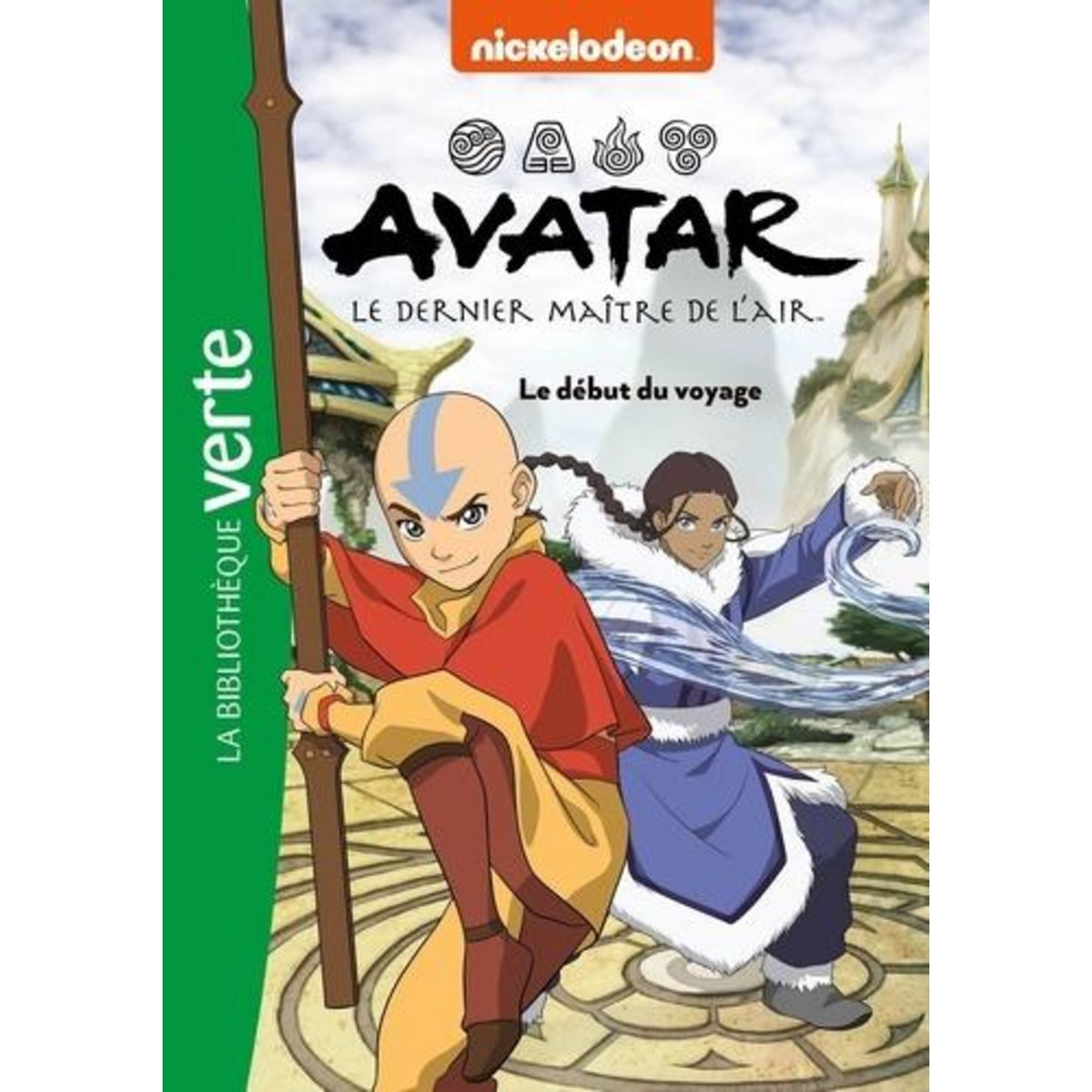AVATAR, LE DERNIER MAITRE DE L'AIR TOME 2 : LE DEBUT DU VOYAGE, Barféty Elizabeth